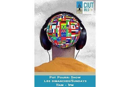 Pot Pourri Show (CIUT 89.5 FM) Pot Pourri Show (CIUT 89.5 FM)